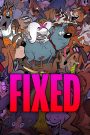 Fixed – Un’ultima avventura