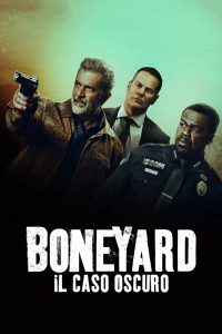 Boneyard – Il caso oscuro